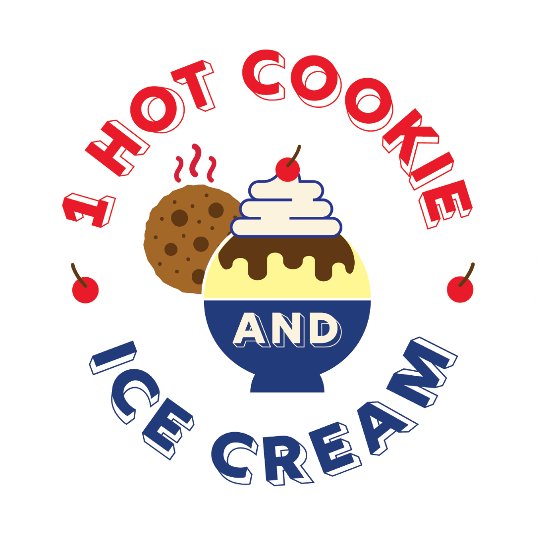 1 HOT COOKIE and ICE CREAM